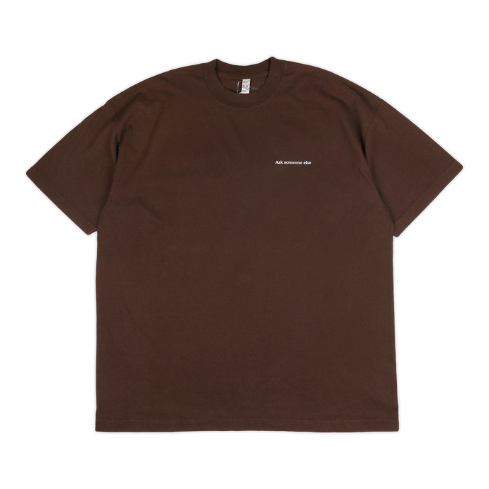 Ask someone else T-shirt Brown